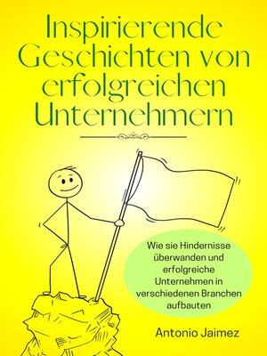 cover image of Inspirierende Geschichten von erfolgreichen Unternehmern